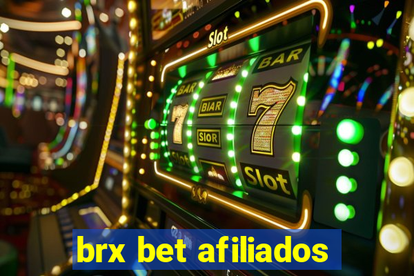 brx bet afiliados